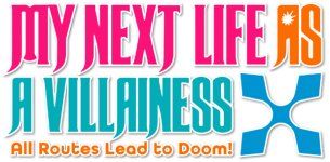 My Next Life as a Villainess